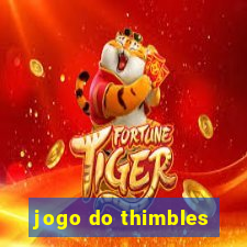 jogo do thimbles